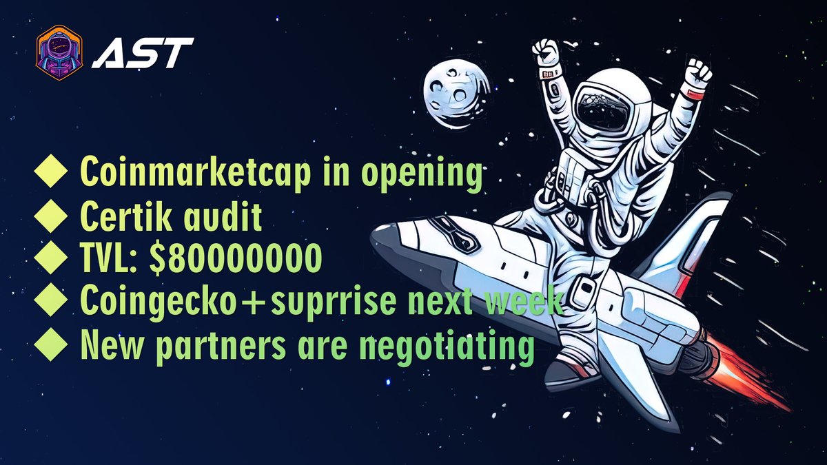 MINING AND HOLD!!!WILL CHANGE YOUR LIFE!!!
✅COINMARKETCAP IN OPENING
✅CERTIK AUDIT
✅TVL $80000000
✅COINGECKO + SUPRRISE NEXT WEEK
✅NEW PARTNERS ARE NEGOTIATING
#AST #OEC #BSC #BSCDEFI
