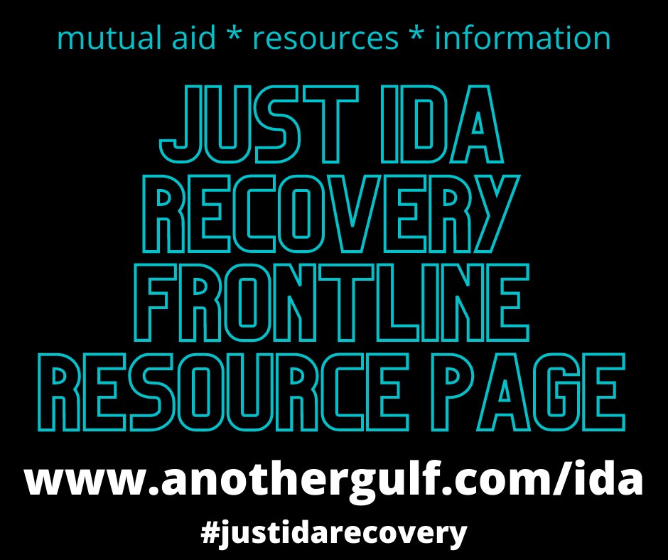 Another Gulf Is Possible's #JustIdaRecovery Frontline Resource page is up @ anothergulf.com/ida with mutual aid, orgs to donate to, resources and other kinds of #HurricaneIda prep/recovery information. Please share and keep your prayers up!