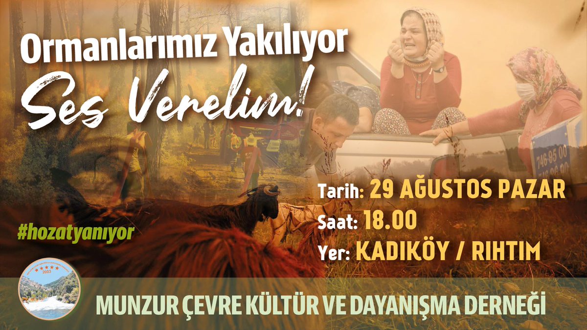 munzurcevre2's tweet photo. Dersim günlerdir yanıyor! 
Seyirci kalmayacağız! Doğamızın, ormanlarımızın küle çevrilmesine karşı yükselttiğimiz sesimizi daha gür biçimde  bir kez daha haykıraracağız! 
Sesimize ortak olun! 

Kadıköy'den Dersim'e yangınlara karşı birleşelim!
#DersimYanıyor 
#DersimYaniyorSesVer https://t.co/ueDFPr6ITx