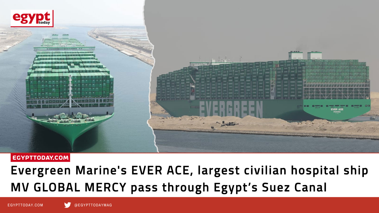 Egypt Today Magazine on X: Evergreen Marine's EVER ACE, the