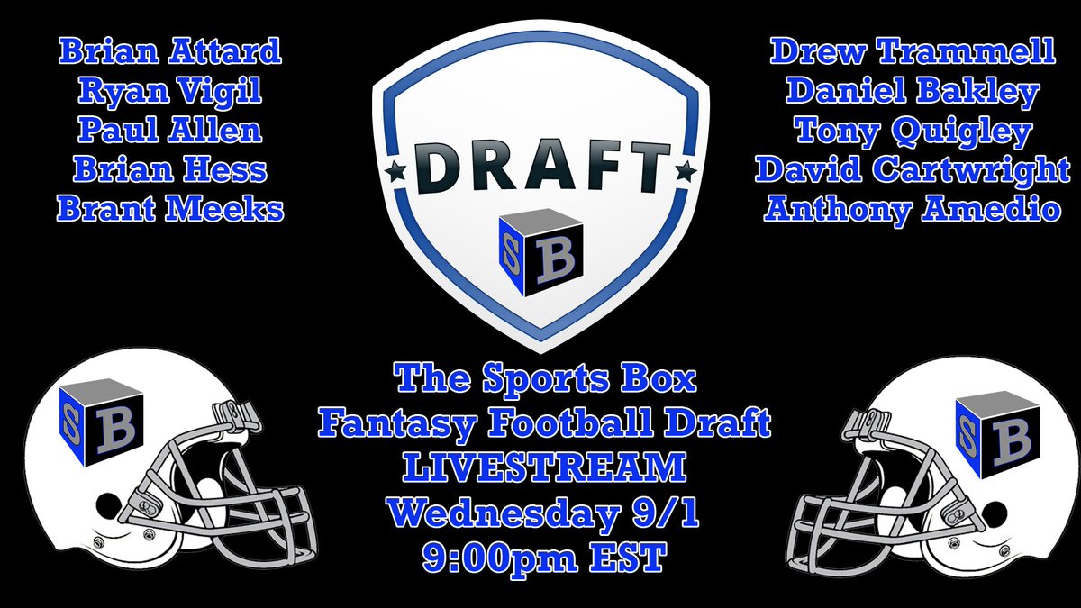 SportsBoxSports's tweet image. SB Fantasy Draft #LIVE | Wed 9/1 9p Est. Some of your favorite #SportsBox hosts: @SportsBox_BA, @RyanVigil03_GWD, @pauliescoops, @SportsBoxHess, @BTMeeks, @SPORTSBOXDREW27, @danbakley, @SportsBox_QUIG, @SportsboxPGA_DC, &amp;amp; @SportsBoxYoTone | #FantasyFootball #NFL #Sports #Football