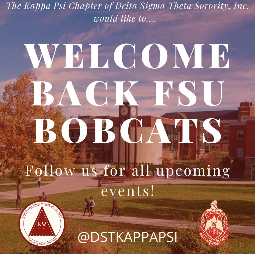 Back at it again! Welcome back to the Burg Bobcats.The Kappa Psi Chapter of Delta Sigma Theta Sorority, Inc. would like to give a special welcome to the class of 2025. We hope that everyone has a great and safe semester. ✏️