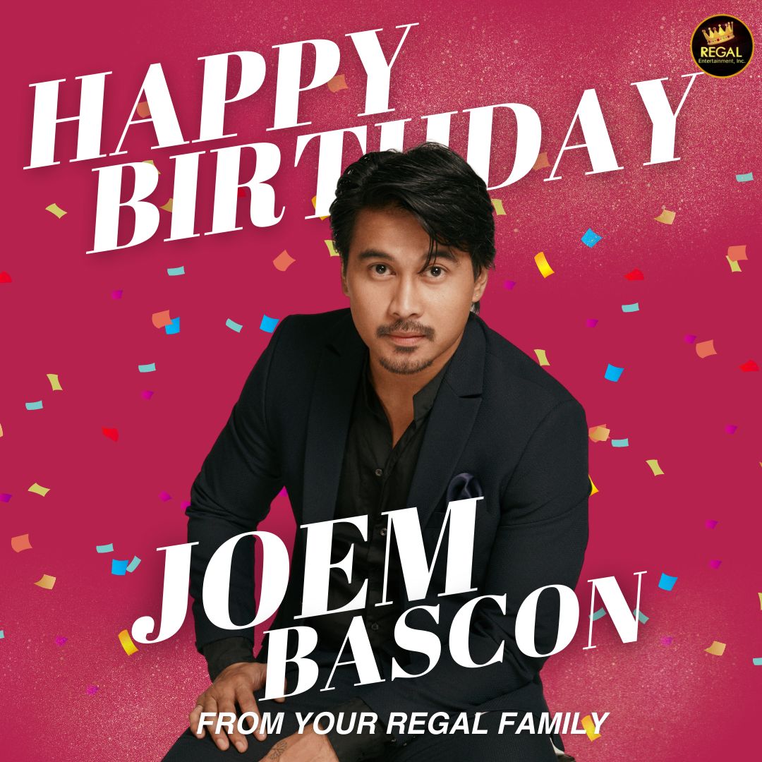 Happy Birthday Joem Bascon! We wish you all the best in life! From your Regal Family!  