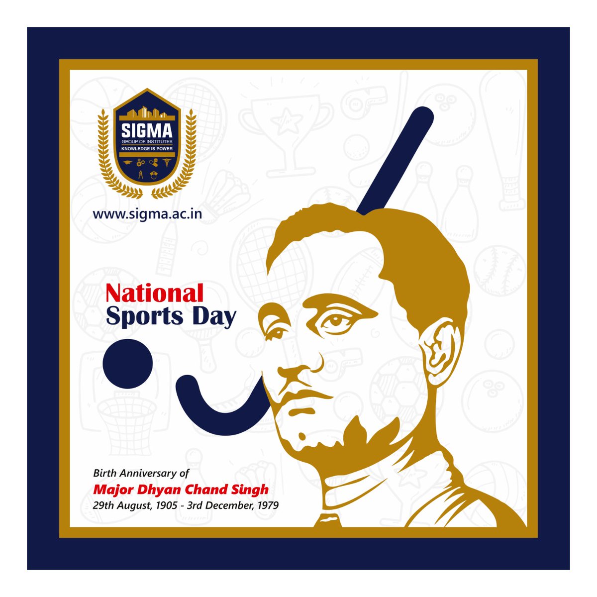 sigmauniindia's tweet photo. National Sports Day is an excellent opportunity to honour India’s rural sports. National Sports Day wishes to everyone. #NationalSportsDay #MajorDhyanChand  #AdmissionOpen  #BigSigma #GTU #SSGU #SigmaGroupOfInstitutes #SigmaGroupOfSchoolsAndColleges #HaveShema #HaveSigma https://t.co/yXr55GVLwv