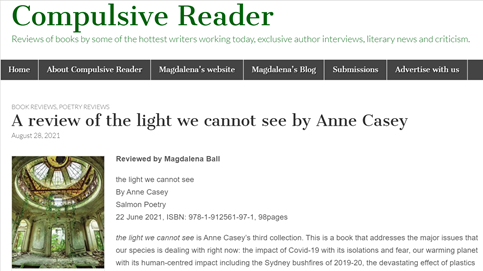 1annecasey's tweet photo. Huge thanks @magdalenaball for this stunning #review in #CompulsiveReader Magazine of my 3rd #poetry collection, 'the light we cannot see' published by @salmonpoetry 
https://t.co/vtTFgZV4j8 https://t.co/BjojxLt8UD