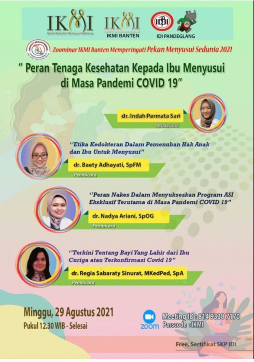 IDI Pandeglang bekerjasama dengan Ikatan Konselor Menyusui Indonesia (IKMI) Pusat dan IKMI Banten : 
*“Peran Tenaga Kesehatan Kepada Ibu Menyusui di Masa Pandemi COVID 19”*
Join Zoom Meeting : 81493387170
Passcode : IKMI