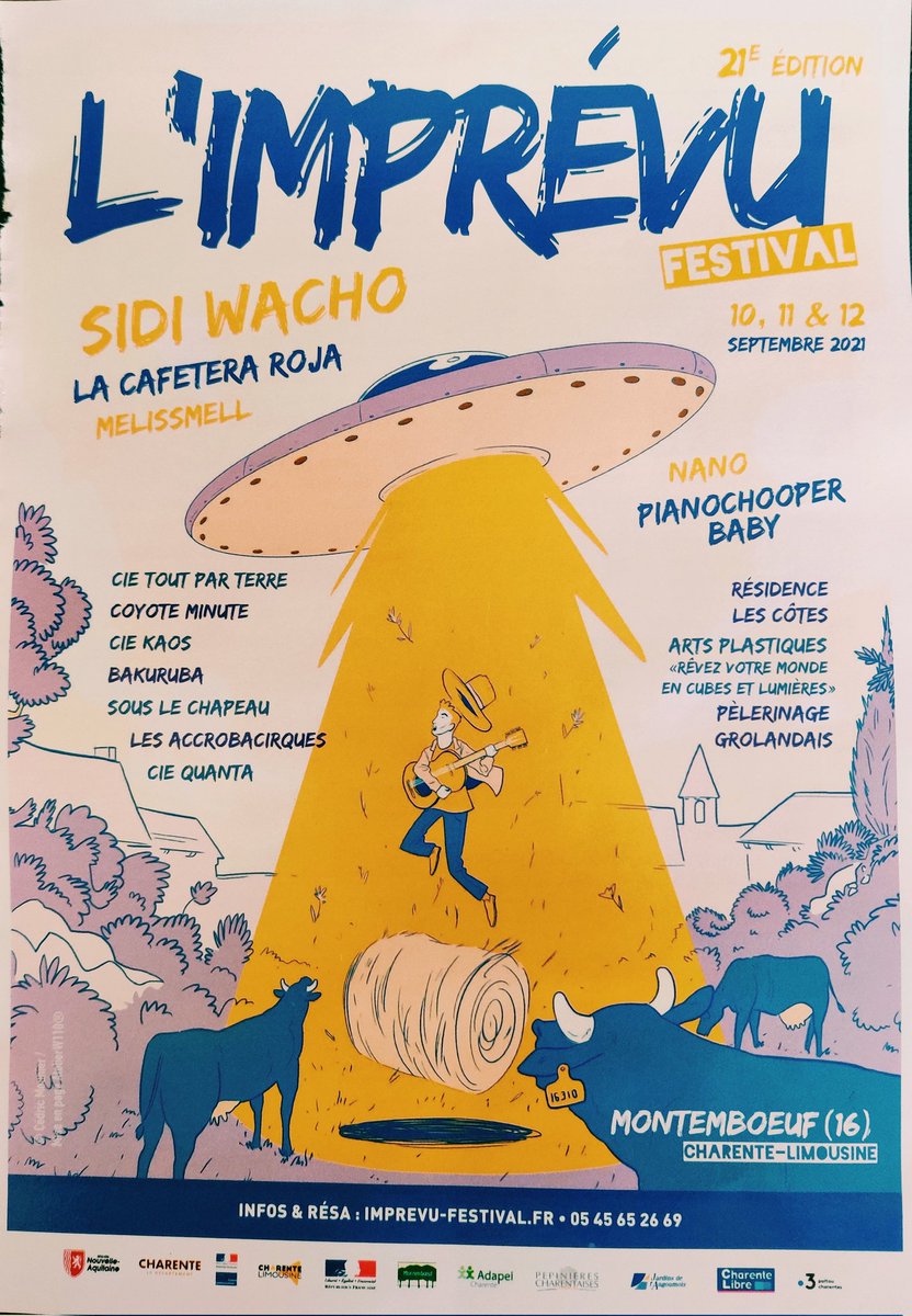 L'#ovni des #festivals
21E édition
C'est les 10,11,12/09
@imprevufestival #imprevu #montemboeuf #charente
Avec #SidiWacho #LaCafeteriaRoja @melissmell1 #Nano etc.