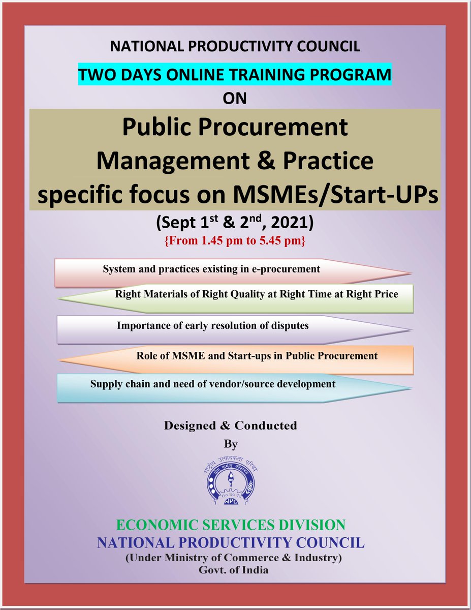 NPC_INDIA_GOV's tweet photo. Join @NPC_INDIA_GOV 2 Days Online Training Program on "PUBLIC PROCUREMENT MANAGEMENT &amp; PRACTICE SPECIFIC FOCUS ON MSMEs/START-UPs"
Date &amp; Time: 01st &amp; 02nd Sept, 2021(01:30 PM to 06:00 PM)
To Register: https://t.co/g1ImigCS9J
Fee: Rs 2490/-
@SteelMinIndia @SAILsteel @ficci_india https://t.co/qsrKfpEOYA