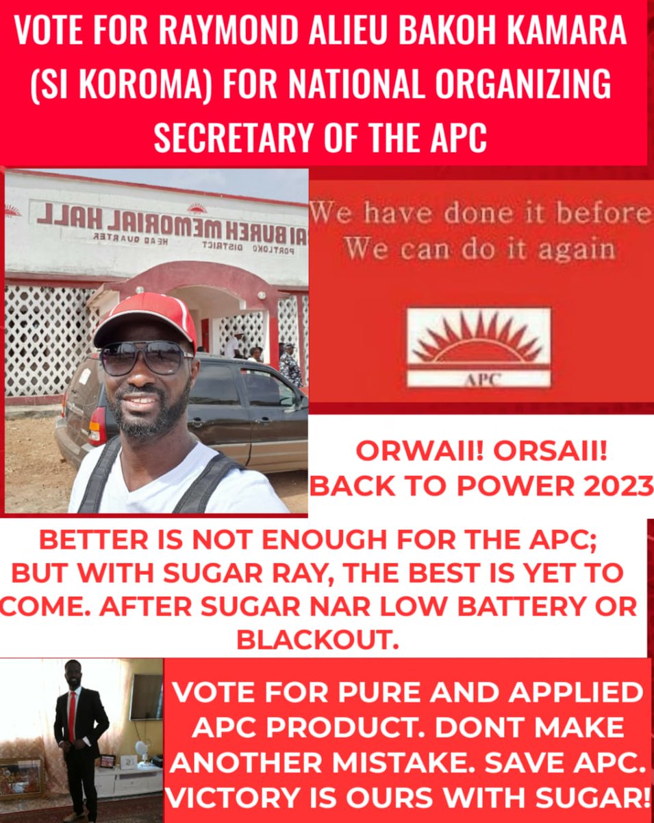 OmegaRay10's tweet image. BETTER IS NOT ENOUGH FOR APC, WITH RAYMOND KAMARA (SUGAR RAY), THE BEST IS YET TO COME. VOTE SUGAR RAY FOR NATIONAL ORGANIZING SECRETARY. God BLESS YOU AS YOU VOTE RAYMOND FOR A PROGRESSIVE AND VICTORIOUS APC COME 2023