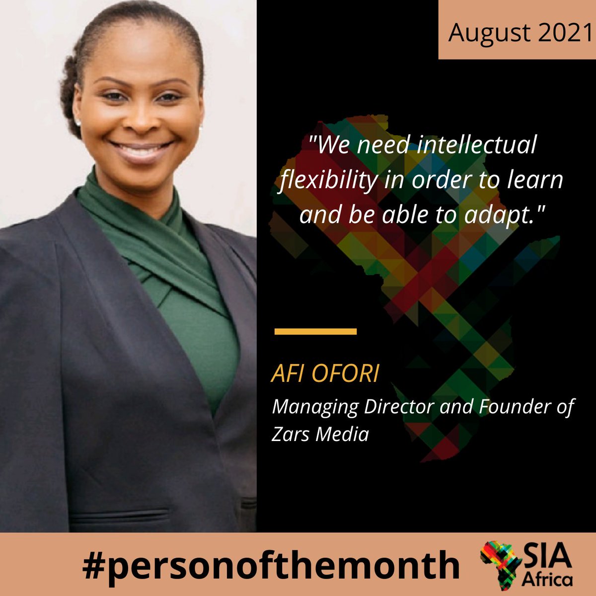 SIA_Africa's tweet photo. Afi Ofori is our #personofthemonth for August 2021 for her services to female encouragement and empowerment in the workplace as the founder and managing director of @ZarsMedia. Read more on our website at- https://t.co/MZ52daWGWF 

 #leadership #diversityandinclusion https://t.co/k1iF3OWWEy