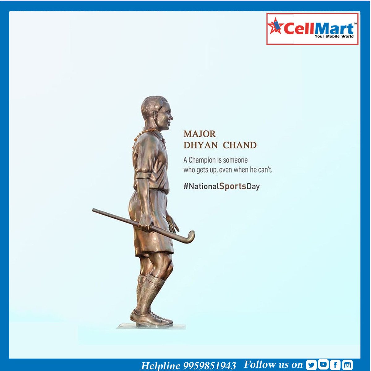 CellmartE's tweet photo. CellMart Electronics wishes you all Happy National Sports Day. Celebrate Birth Anniversary of Major Dhyan Chand Singh ji. 🙏💐🇮🇳
#NationalSportsDay #MajorDhyanChand https://t.co/4AP8hXD3tQ