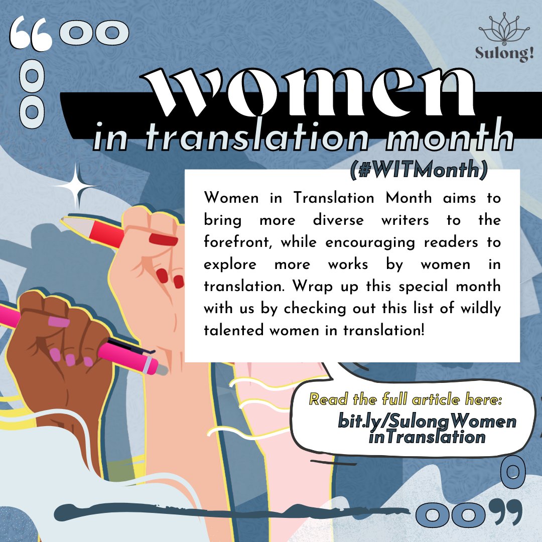 sulong_ph's tweet photo. Broaden the conversation, broaden the movement! Happy #WITMonth , mga mahal! 🌸

Come and find out more about Women in Translation
—
Halina’t alamin nang higit pa ang Women in Translation

📣 Read the full article here/basahin ang buong artikulo rito: https://t.co/u4YhCcH9CQ https://t.co/WBb4sVYdwp