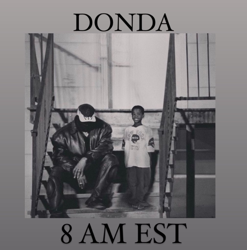 YEEZY MAFIA on X: DONDA THE ALBUM 8 AM EST