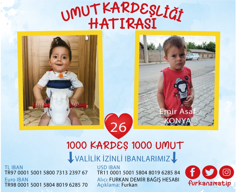 📣1000 Kardeş 1000 Umut Projemiz Devam Ediyor!
2️⃣6️⃣ Furkan🫂Emir Asaf
Emir Asaf kardeşim tedavima ulaşabilmem için bana umut oldu ❤
Haydi siz de ellerimden tutun. Sayenizde tedavime uçacağım 🙏

Bülent Ersoy Okan Buruk Zajc Balotelli #yökdil #aofvirüsyayıyor #TarihSeniÇağırıyor