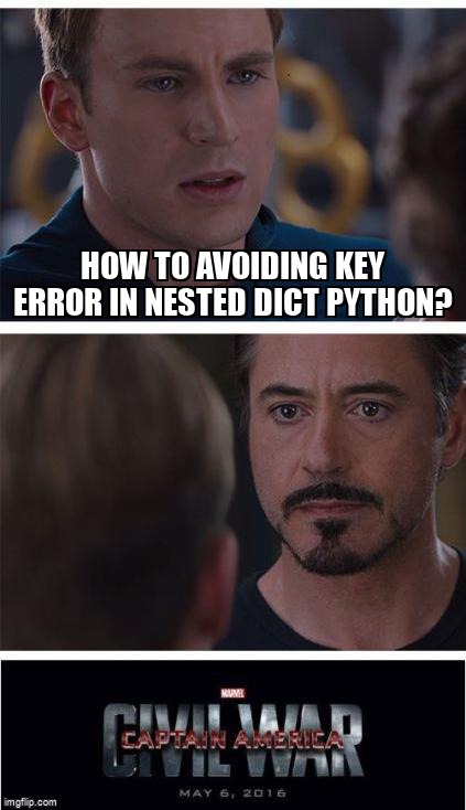 overflow_meme's tweet image. How to avoiding key error in nested dict python? stackoverflow.com/questions/6897… #keyerror #dictionary #python