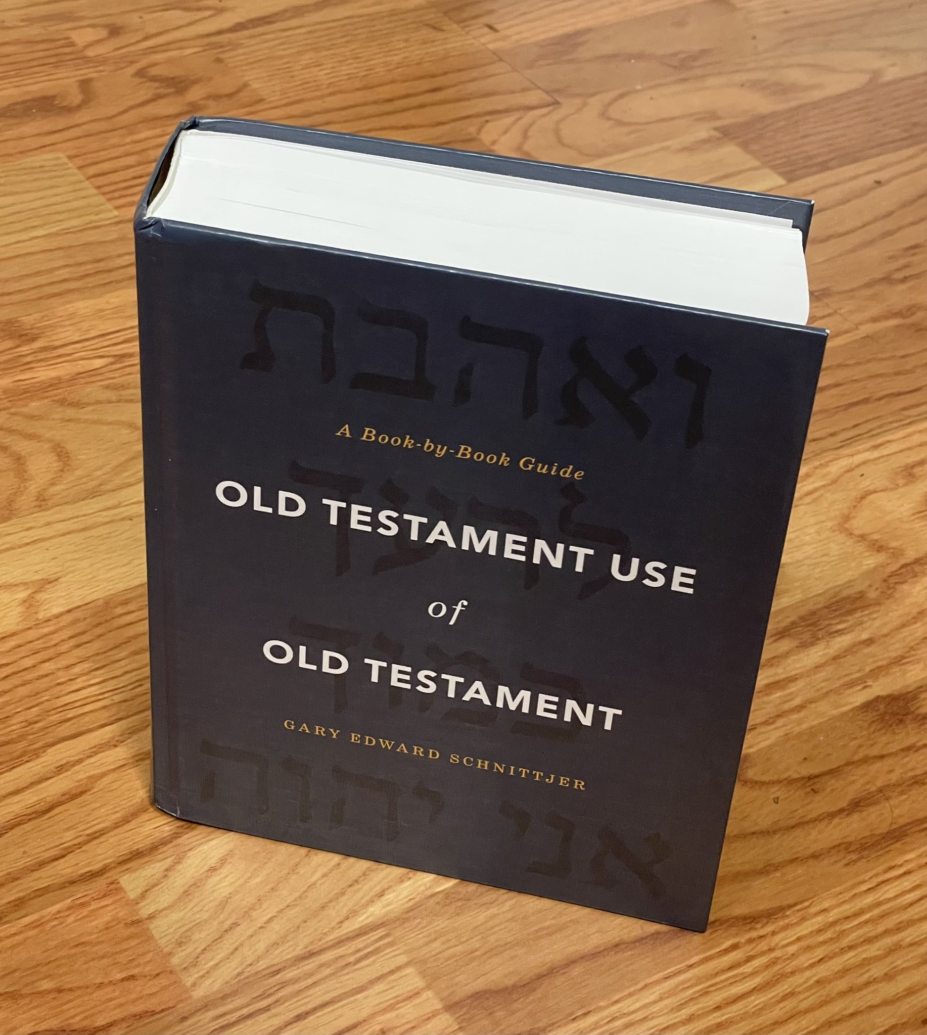 Old Testament Use of Old by Schnittjer, Gary Edward
