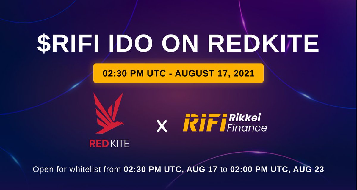 RikkeiFinance's tweet photo. Whitelist for $RiFi IDO on Redkite Launchpad is now open!

We are more than excited to announce that the WHITELIST event is now live and will close at 14:00 UTC on August 23, 2021.

Join the WHITELIST now: https://t.co/4JvyQvpczh https://t.co/gv2aUlINiP