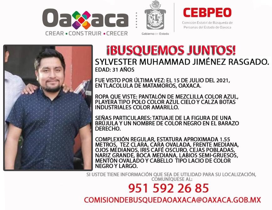 comision_oaxaca's tweet photo. Solicitamos su colaboración para localizar a Sylvester Muhammad Jiménez Rasgado, desparecido desde el 15 de julio del 2021 en Tlacolula de Matamoros, #Oaxaca. Cualquier información contactar al número: 951 592 26 85. #BusquemosJuntos #Oaxaca #TodosEnLaBusqueda https://t.co/6PDFUycxLi