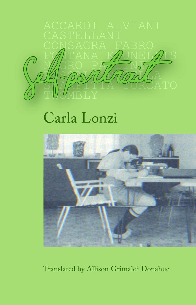 #CarlaLonzi #Selfportrait translated by @Allisonuccia out in October! Pre-order link in bio! 

#publishing #feminism #italianart #newtranslation #independentbooks #artcritic #writers #italianfeminist #arthistory