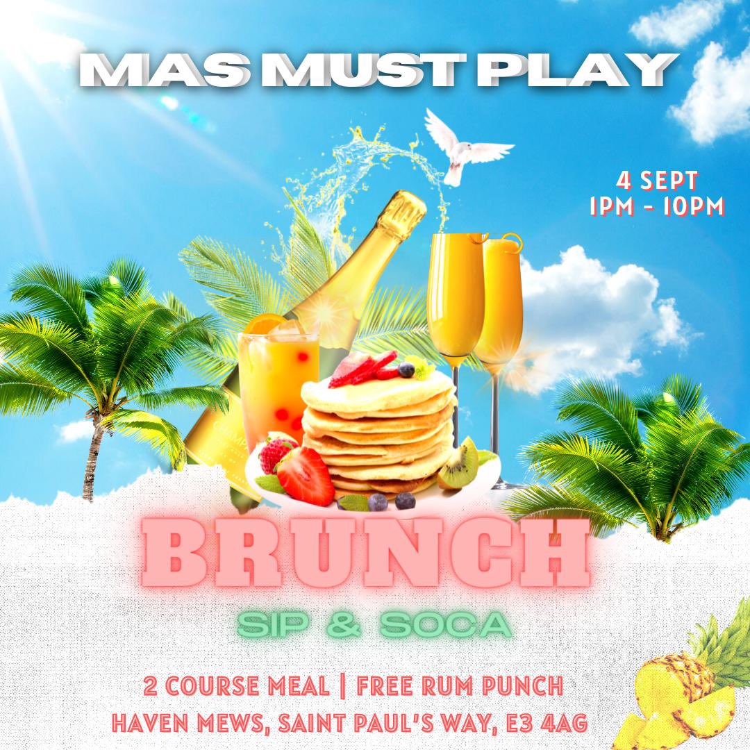 First Release Brunch tickets have SOLD OUT.
Second release Brunch and £15 Fete/Party-Only are tickets available. 

SIP &amp; SOCA. The Caribbean Style Brunch.
End your summer the right way! 

Tickets: eventbrite.co.uk/e/sip-soca-bru…

Cc: <a href="/Masmustplay/">Mas Must Play</a>