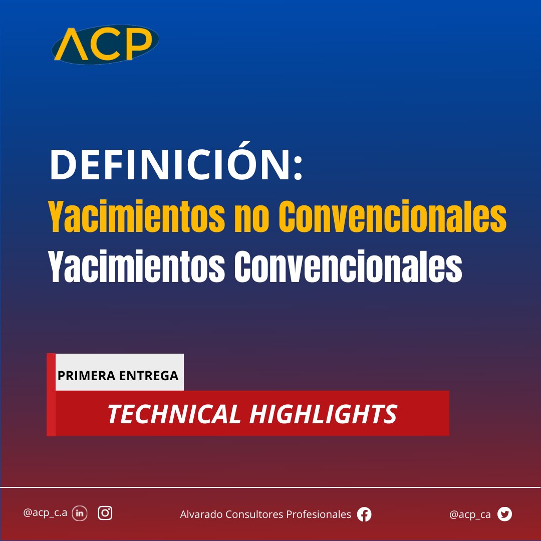 acp_ca's tweet photo. Segunda entrega de los Technical Highlights. Parte II Definición de Yacimientos Convencionales y no Convencionales.
#acp #technicalhighlights #yacimientos #oilandgas #petroleo #conocimiento #siguenos https://t.co/JJtr5hQ9eb