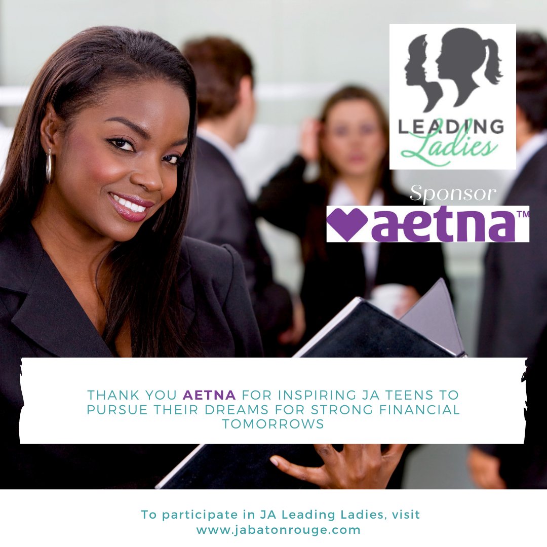 #JA Leading Ladies will connect teen girls with successful women in the community to learn about careers, business and finance. Thank you <a href="/Aetna/">Aetna</a> for  inspiring the next generation of female leaders in Baton Rouge!