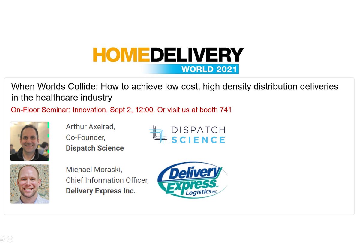 DispatchScience's tweet image. Attending Home Delivery World 2021 in Philadelphia, Sept. 1-2? Drop by booth 741 and attend our Seminar with partner Delivery Express Logistics!
#deliverymanagement #logistics #lastmile #supplychain #transportation