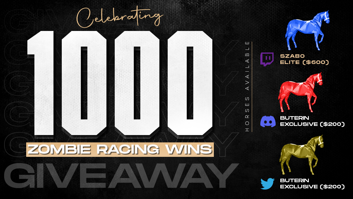 🚨 1000 Win $1000 Horse Giveaway 🚨

How to WIN👇

Szabo Elite: for viewers on Twitch this Friday twitch.tv/zombie_racing/

Buterin Exclusive: in our Discord discord.gg/AdkbcQHr

Buterin Exclusive: Like, RT &amp; Tag 2 friends on this tweet! 🔥

All drawn Friday! Good luck! 🐎🚀🌕