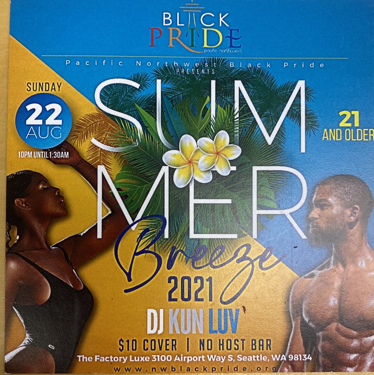 Black Pride will catch the end of the summer and host its Summer Breeze. So join us at the Factory Luxe 3100 Airport Way S. Seattle. This Pride celebration starts at 10pm.  Come out and show your PRIDE.