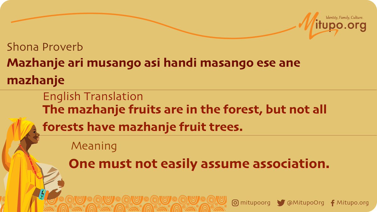 MitupoOrg's tweet photo. Another random #African #proverbs. Today it's #Shona. Things do not always follow a logical sense of association. Deepen your understanding on the link that creates the association. 😎 #Wisdom #Zimbabwe https://t.co/DPkjoT6gbQ