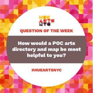 Hester_Street's tweet image. How would a POC-focused arts directory and map be most helpful to you? Respond to our final question of the week using the hashtag #HueArtsNYC in the comments, and join us TOMORROW for our community forum: bit.ly/hueartsforum