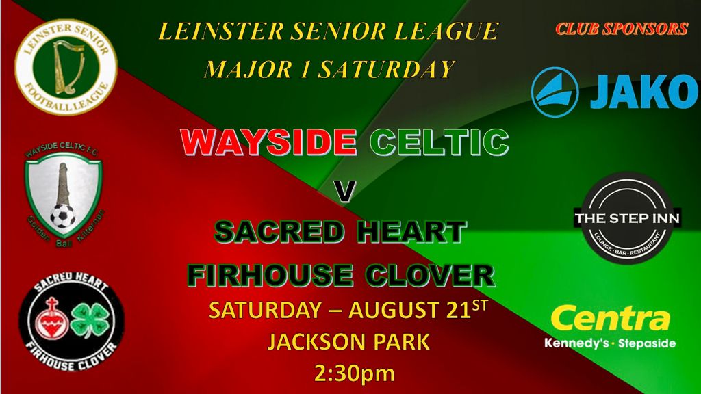 Major 1 Saturday Fixture <a href="/thestepinn/">thestepinn</a> <a href="/FcSacred/">Sacred Heart Firhouse Clover</a> <a href="/LSLLeague/">Leinster Senior League</a> <a href="/JAKOIreland/">JAKO Ireland</a>