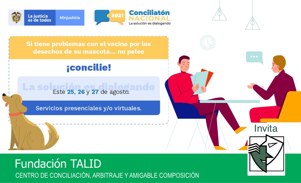 fundatalid's tweet photo. #PongámonosDeAcuerdo. En la #ConciliatónNacional 2021 resolver problemas con vecinos por mascotas, ruido o humedad es posible y gratis. Participe este 25, 26 y 27 de agosto. 

#PongámonosDeAcuerdo
#LaSoluciónEsDialogando https://t.co/4w3R59vxbc