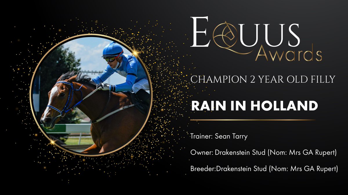 CHAMPION 2 YEAR OLD FILLY
CONGRATULATIONS TO THE WINNING CONNECTIONS:
Winner: Rain In Holland
Owner: <a href="/DrakensteinStud/">Drakenstein Stud</a>  (Nom: Mrs GA Rupert) 
Trainer: <a href="/seantarryracing/">Sean Tarry Racing</a> 
Breeder: Drakenstein Stud (Nom: Mrs GA Rupert) 

#EQUUS2021