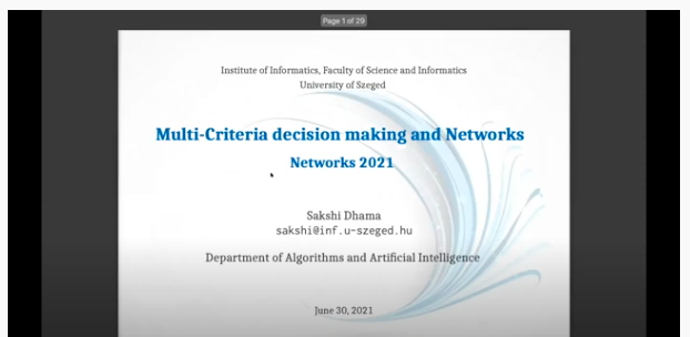 WiNS_Society's tweet image. Sakshi Dhama from University of Szeged presented &quot;Using multi-criteria decision-making in networks for communities&quot; in #Networks2021 #WiNSTuesday

You can see her amazing research in the following link (min. 1:21:50): youtu.be/nSbshAOqnF4
