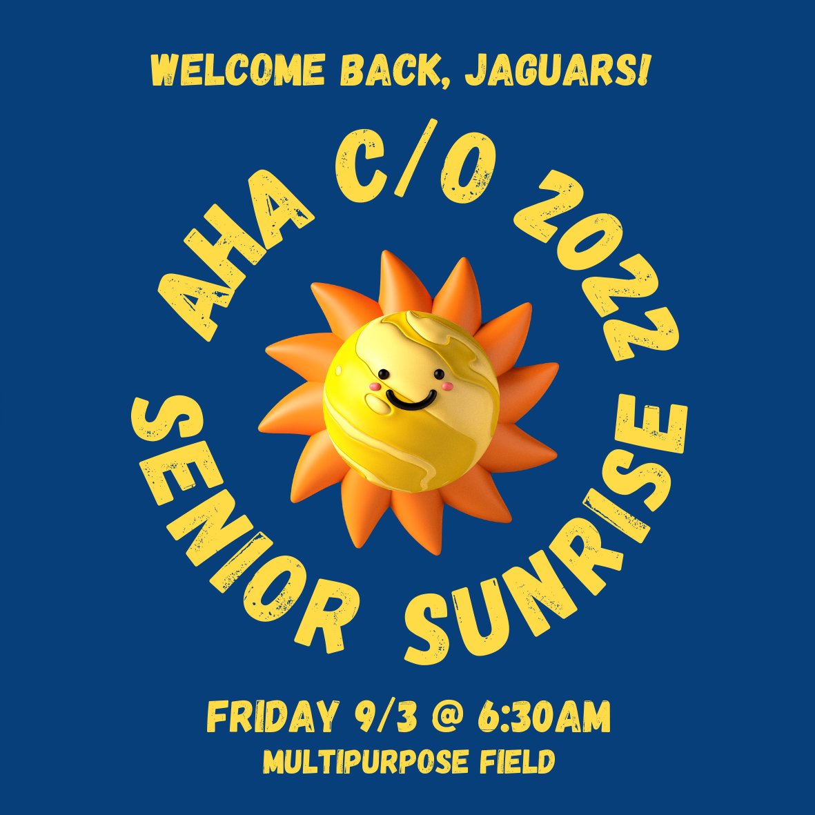 Senior Sunrise is this FRIDAY at 6:30 am! #Classof2022 #JagPride #AHAHS