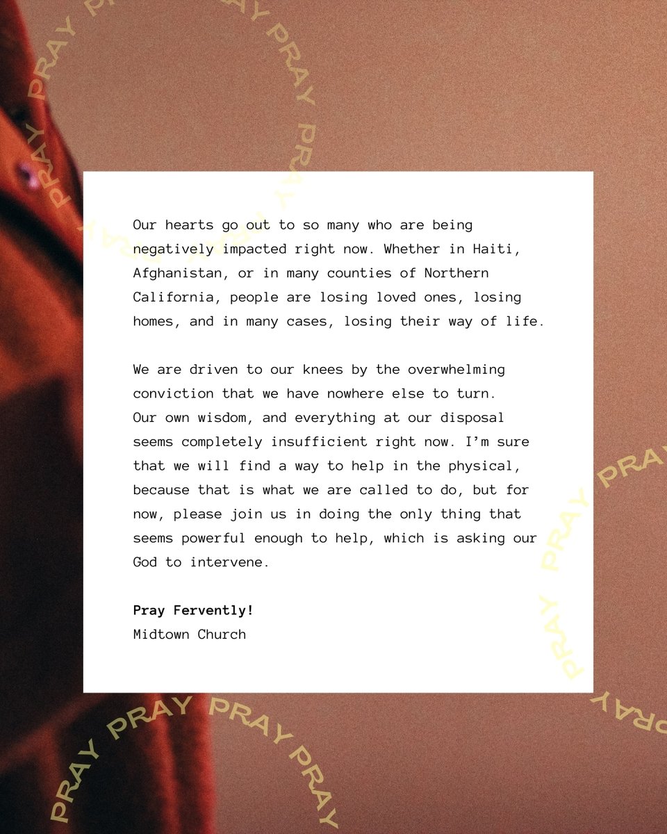 Join us in praying for our world: #Afghanistan #Haiti  #CaliforniaFires #COVID19