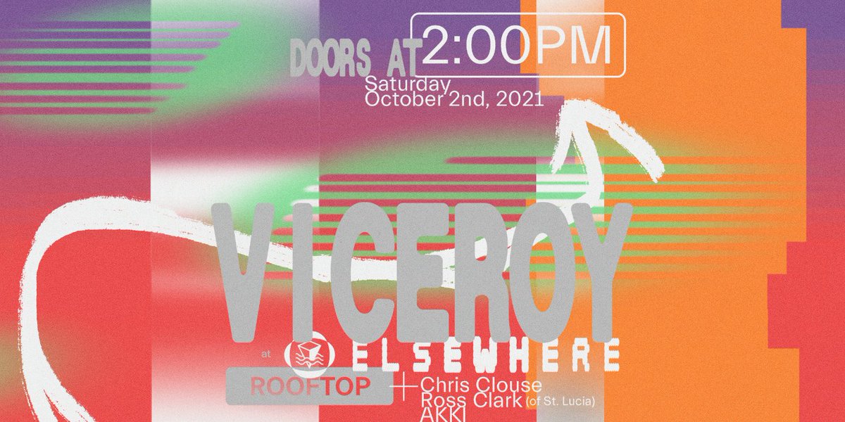 Lineup update!

└ Viceroy
└└ Chris Clouse
└└└ Ross Clark (of St. Lucia)
└└└ AKKI [<a href="/akkimusicworld/">AKKI</a>]

10/2/2021 <a href="/elsewherespace/">𝚎 𝚕 𝚜 𝚎 𝚠 𝚑 𝚎 𝚛 𝚎</a> [rooftop]

buy ➫ link.dice.fm/hvcfMiNYhib
fb ➫ bit.ly/3CUOQ7g