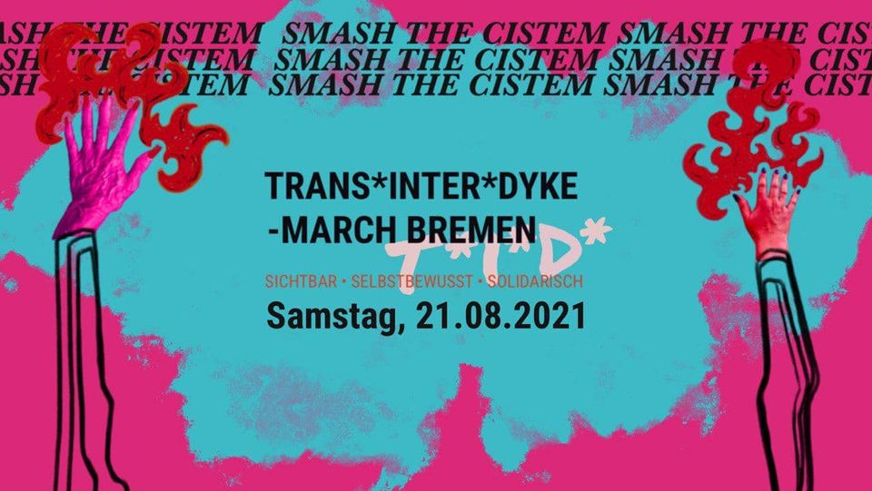 transinterdyke's tweet image. +++ Demoaufruf 21.8.21 am Hbf um 15:00 +++

sichtbar • selbstbewusst • solidarisch

Trans*, Inter* und Dykes* verbindet, dass sie in mehrfacher Form durch Sexismus und Heteronormativität begrenzt werden (sollen) in ihrer Selbstbestimmung und freien Entfaltung. 

pls RT &amp;lt;3

!B
