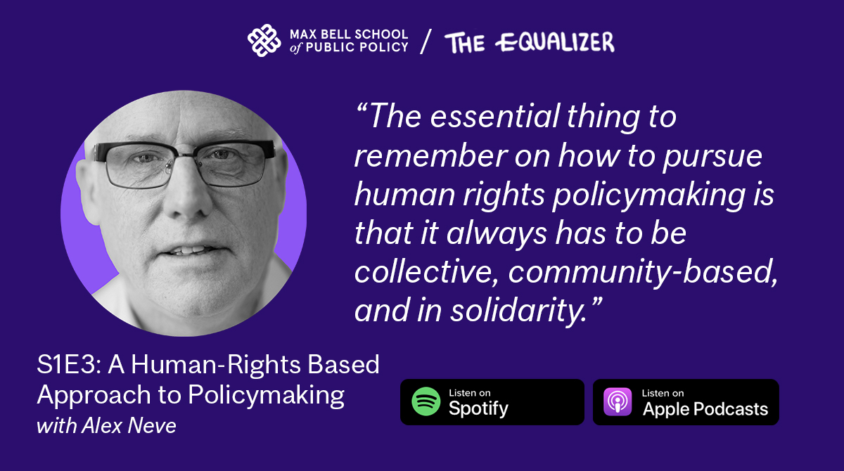 MaxBellSchool's tweet image. From #refugee protection to community #activism, @AlexNeve24  has spent his life advocating for #HumanRights. Join The Equalizer podcast for their third episode, as hosts @NayantaraSudha1 and @yyakis speak to him about compassion in policymaking. mcgill.ca/maxbellschool/…