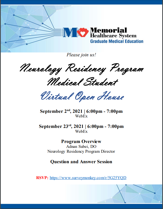 MhsNeurology's tweet photo. Memorial Healthcare System-Neurology Residency 
Join us for our virtual open house events on Thursday, September 2nd or Thursday, September 23rd from 6:00 – 7:00 pm.  Please RSVP on the link below for a question and answer session with our program director, Dr. Adnan Subei. https://t.co/GjJCCAL1eD