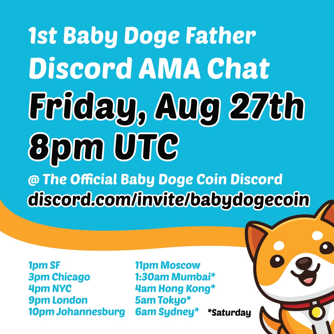 BabyDogeNFTs's tweet photo. 🚨The 1st Official @babydoge Discord AMA🚨

🗓️Friday Aug 27th | 8pm UTC

Head over to our Discord Channel and submit your questions now using the submissions sub-channel!

Baby Doge Discord
https://t.co/OnmrZWVxmV

#babydogecoin #ama #discord https://t.co/BLLVN0W4To