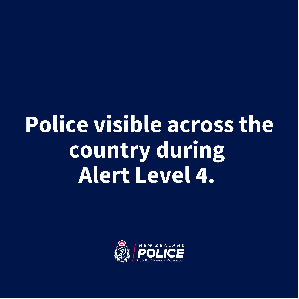nzpolice's tweet photo. Police will have a highly visible presence across New Zealand to ensure awareness of the Alert Level 4 restrictions now in place.

Police expect people are by now well aware of what is expected of them and they are asked to follow the rules. 

https://t.co/Ml4fWLGmCq https://t.co/ZV4tih6K6T