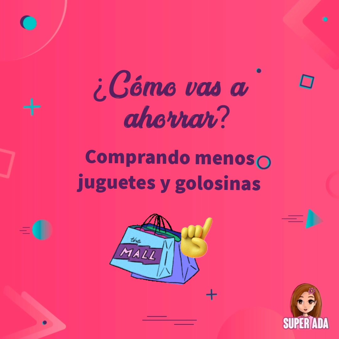 SuperAda_Game's tweet photo. Hay que recordar que el ahorro es una reserva que se guarda o se cuida para gastarla o invertirla en una meta. #emprendimientoparaniños https://t.co/iK00H89pPh