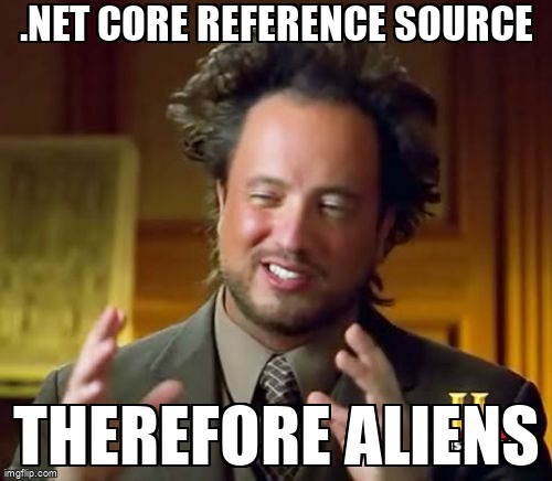 overflow_meme's tweet image. .NET Core Reference Source stackoverflow.com/questions/6747… #csharp #codedocumentation #dotnetcore