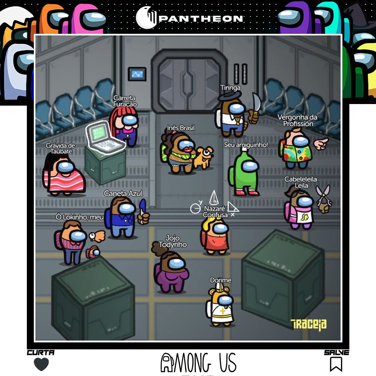 pantheonpan's tweet photo. Queria só ver como seria uma sala lotada com essas figuras icônicas do território brasileiro. Dá para imaginar? Deixe sua opinião nos comentários! Hahahahaha 

#gopan 🏳️‍🌈

#amongus #amongusoc #amongusfanart #memes #memesamoungus https://t.co/JXcWeGXMOY