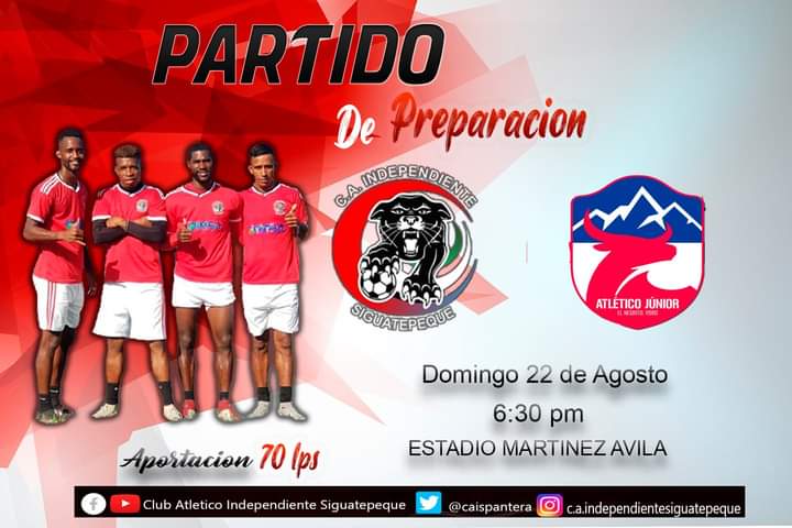 ATLETICO INDEPENDIENTE SIGUATEPEQUE on X: PARTIDO DE PREPARACIÓN A. INDEPENDIENTE 🆚 R. JUVENTUD 🗓 Viernes de 6 Agosto 🏟 Estadio Martínez  Avila 🕕 6:00P.M. 🔺️Colaboración 70 lps ¡Vamos Panteras!  #LoMejorDeDiosEstaPorVenir #IndeSOY #Siguatepeque