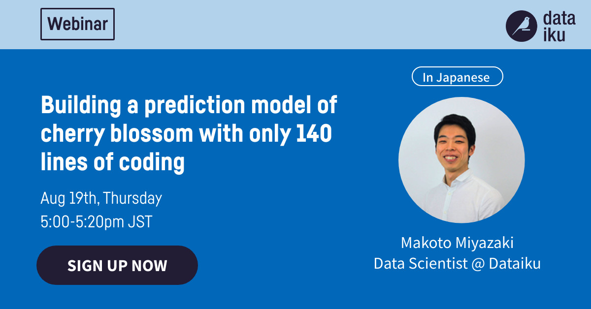 [Last Chance] Don't forget to register for the Japanese webinar on building a prediction model of cherry blossom with only 140 lines of code. 
bit.ly/3zHSoaz

#Dataiku #artificialintelligence #machinelearning #datascience #ml #ai #webinar #japan
