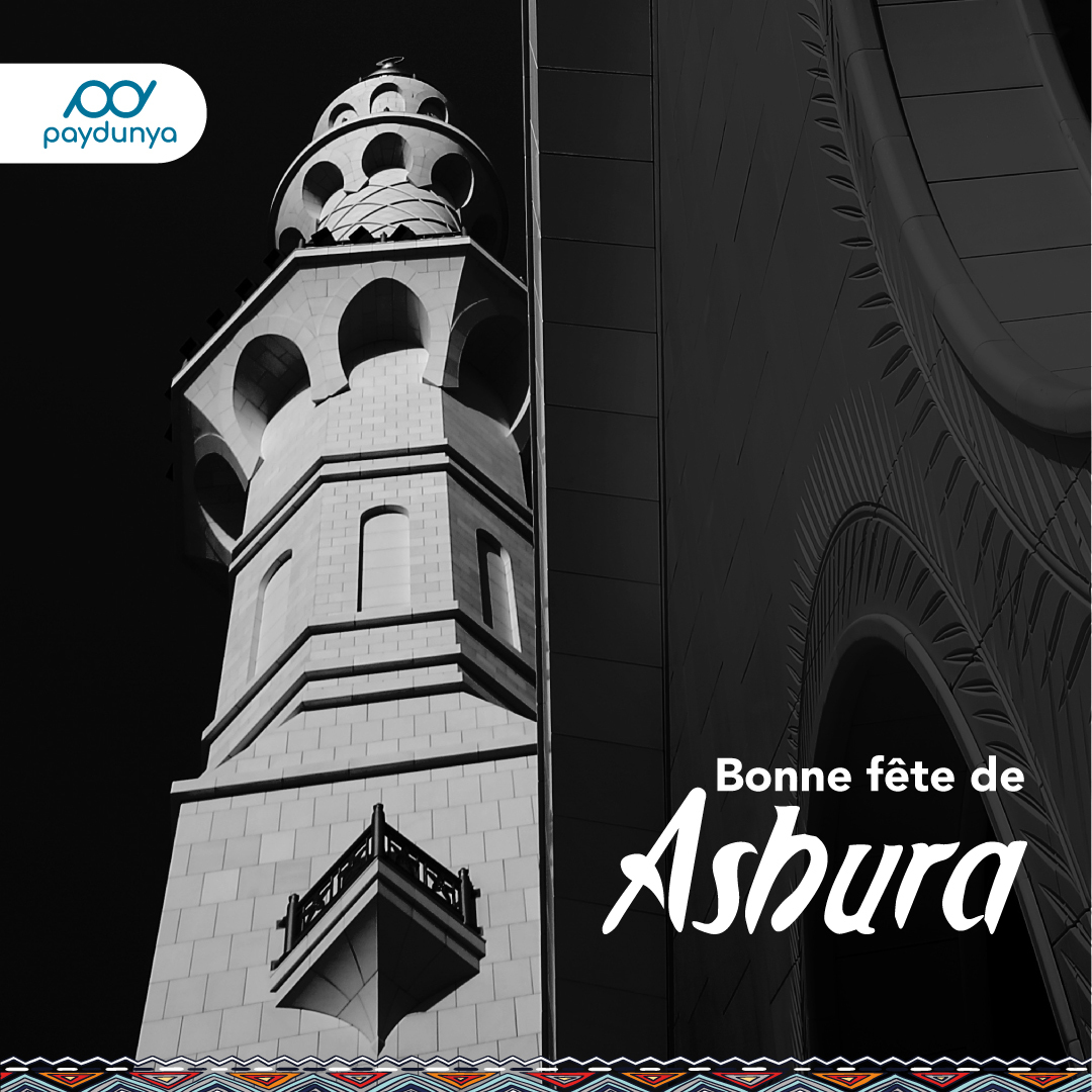 Bonne Fête de l'Ashura à toute la communauté musulmane ! 

#paydunya #Ashura #Muharram