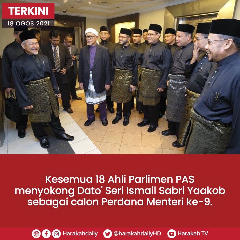 harakahdailyHD's tweet photo. TERKINI | 18 OGOS 2021

Kesemua 18 Ahli Parlimen PAS menyokong Dato' Seri Ismail Sabri Yaakob sebagai calon Perdana Menteri ke-9.

 #HarakahDaily https://t.co/JjR9jhOM41